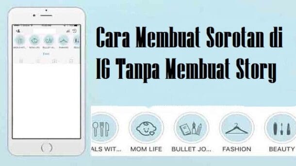 Cara Menghapus Sorotan di Ig